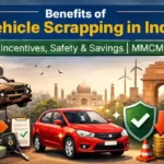 Benefits of Vehicle Scrapping in India
