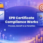 How EPR Certifi cate Compliance Works Process