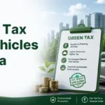 Green Tax for Vehicles in India